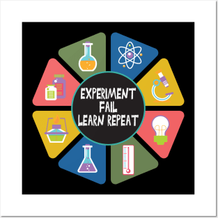 Experiment Fail Learn Repeat, March For Science Teacher Gift / Pro Science /Funny Science Gifts Posters and Art